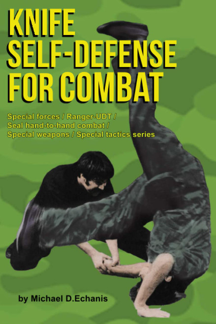 Knife Self-Defense For Combat: Special forces