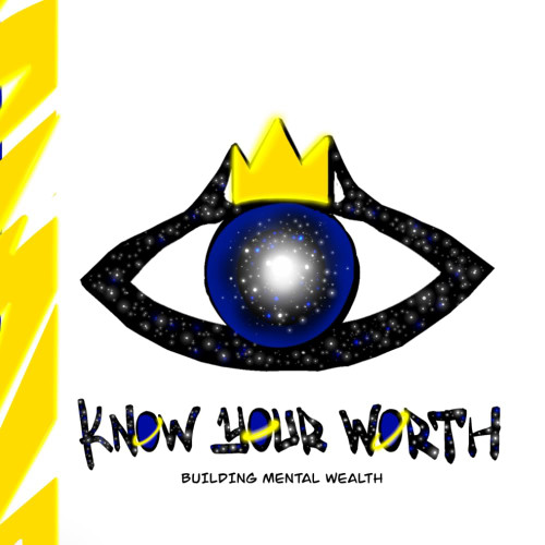 Know Your Worth: Building Mental Wealth
