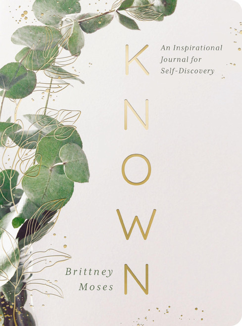 Known: An Inspirational Journal for Self-Discovery