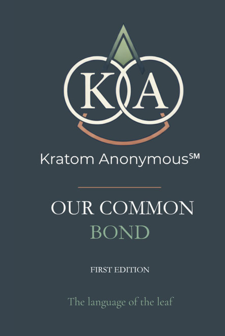 Kratom Anonymous - Our Common Bond: The Language of the Leaf