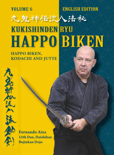 Kukishinden Ryu Happo Biken: Complete Manual step by step of Basic
