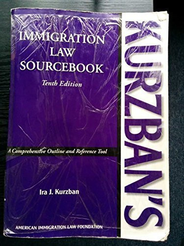 Kurzban's Immigration Law Sourcebook