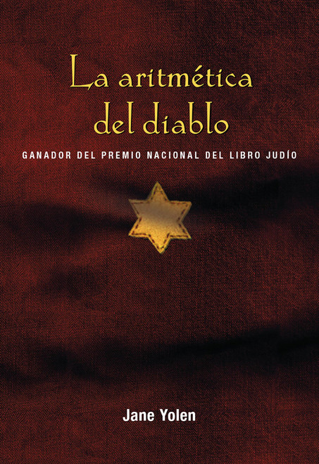 La aritmética del diablo / The Devil's Arithmetic (Spanish Edition)