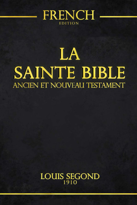 La Bible en Français avec images Ancien et Nouveau Testament