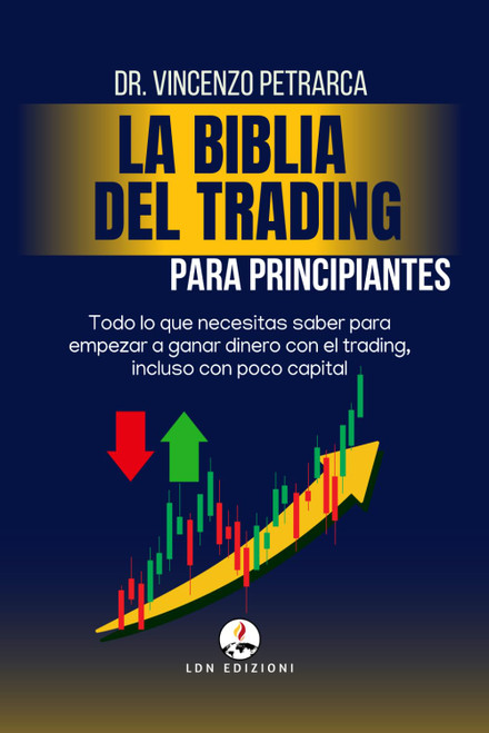 La Biblia del Trading para Principiantes
