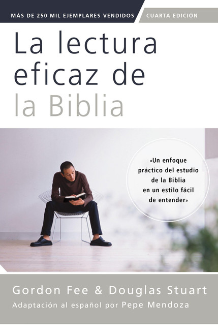 La lectura eficaz de la Biblia, cuarta edición (Spanish Edition)
