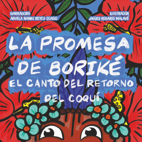 La Promesa de Boriké: El Canto del Retorno del Coquí (Spanish Edition)