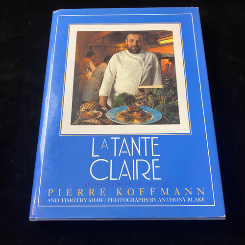 LA Tante Claire/Recipes from a Master Chef