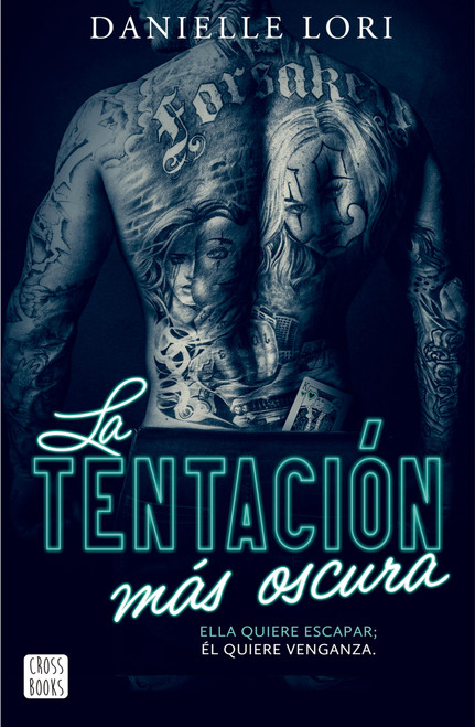 La tentación más oscura / The Darkest Temptation (Spanish Edition)