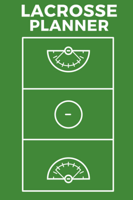Lacrosse Planner: The Must-have Accessory For Lacrosse Coaches