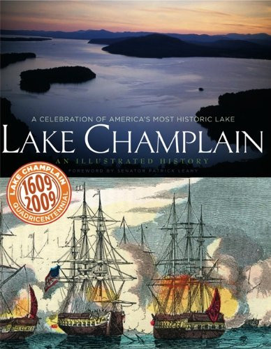 Lake Champlain: An Illustrated History
