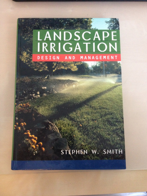 Landscape Irrigation: Design and Management