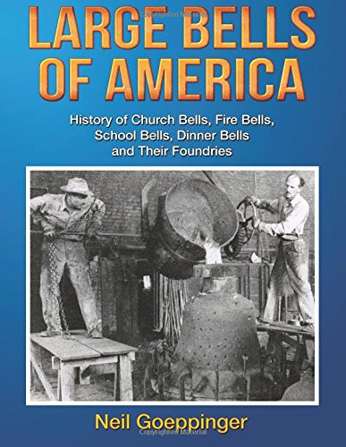 Large Bells Of America: History of Church Bells