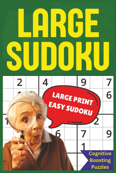 LARGE SUDOKU: Large Print Easy Sudoku | Cognitive Boosting Puzzles