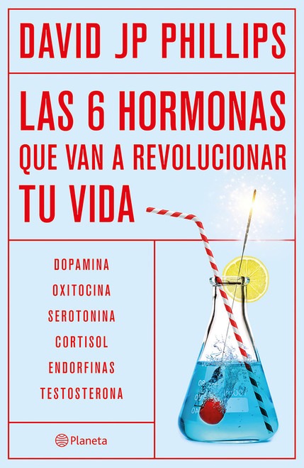 Las seis hormonas que van a revolucionar tu vida: Dopamina