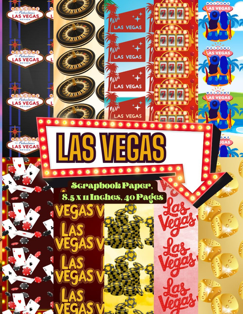 Las Vegas Scrapbook Paper 8.5 x 11 Inches, 40 Pages