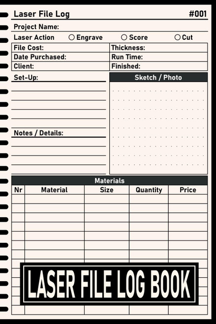 Laser File Log Book: Track and Record Your Designs