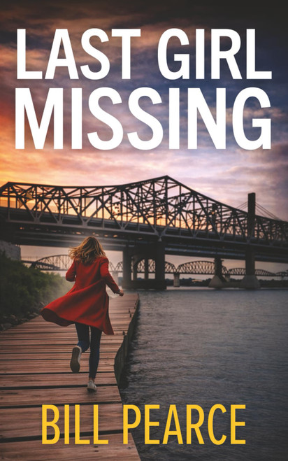 LAST GIRL MISSING a gripping crime thriller