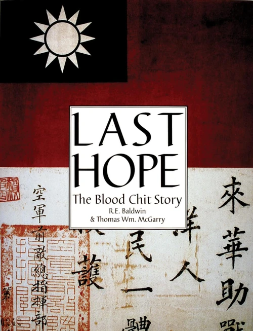 Last Hope: The Blood Chit Story (Schiffer Military History)