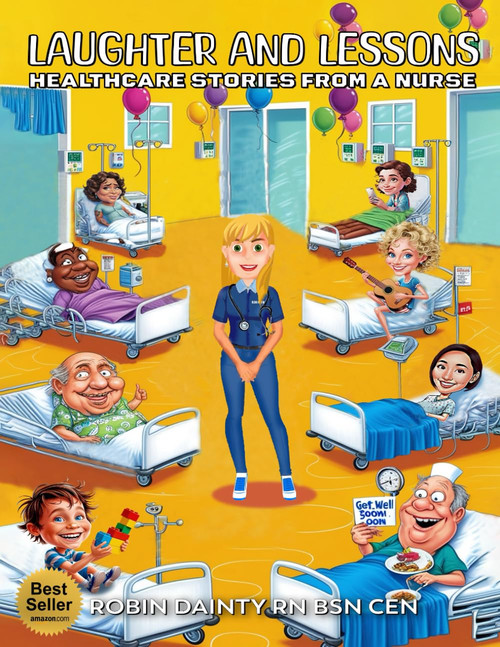 Laughter and Lessons: Healthcare Stories from a Nurse