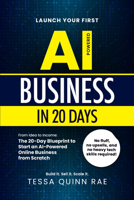 Launch Your First AI Business in 20 Days