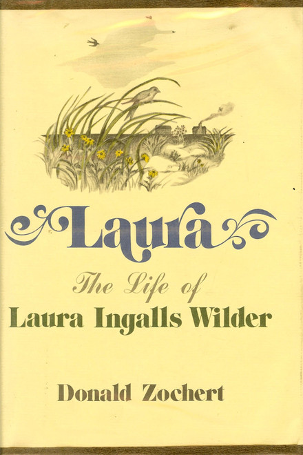 Laura: The Life of Laura Ingalls Wilder