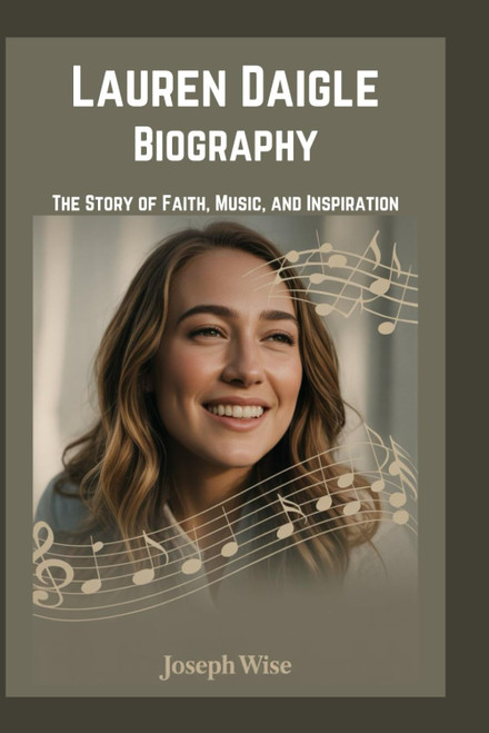 Lauren Daigle Biography: The Story of Faith, Music, and Inspiration