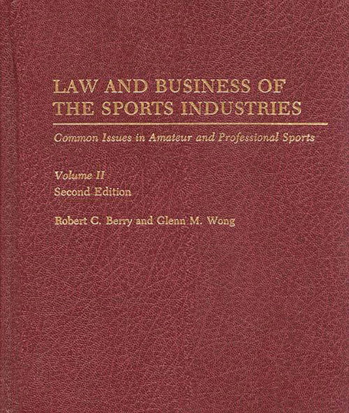 Law and Business of the Sports Industries