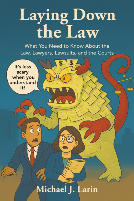 Laying Down the Law: What You Need to Know About the Law