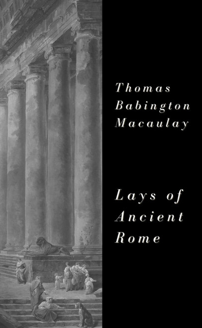 Lays of Ancient Rome