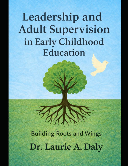 Leadership and Adult Supervision in Early Childhood Education