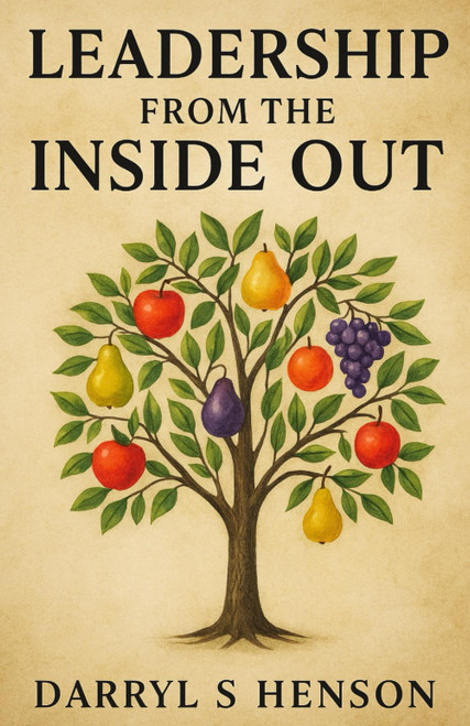 Leadership From the Inside Out