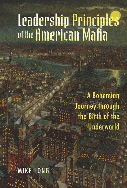 Leadership Principles of the American Mafia