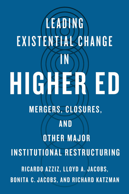Leading Existential Change in Higher Ed: Mergers