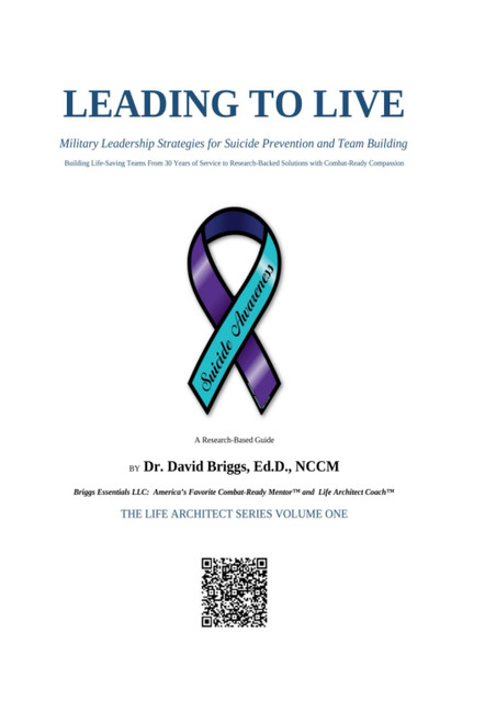 Leading to Live: Military Leadership Strategies for Suicide Prevention