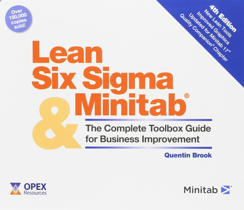 Lean Six Sigma and Minitab: The Complete Toolbox Guide for Business