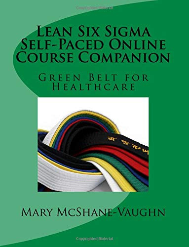 Lean Six Sigma Self-Paced Online Course Companion
