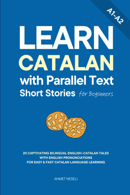 Learn Catalan with Parallel Text Short Stories for Beginners