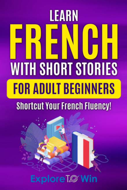 Learn French with Short Stories for Adult Beginners