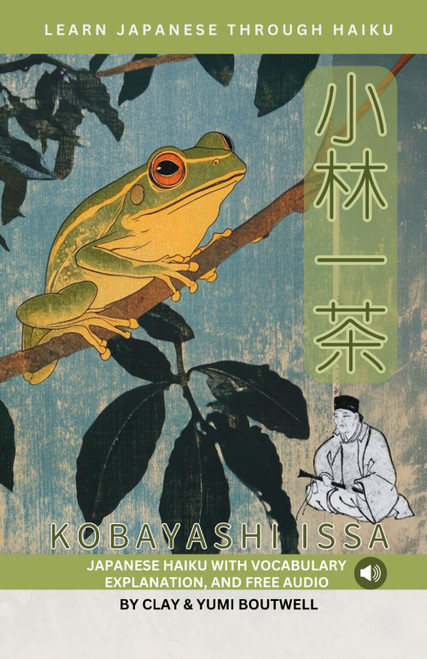 Learn Japanese through Haiku - Kobayashi Issa