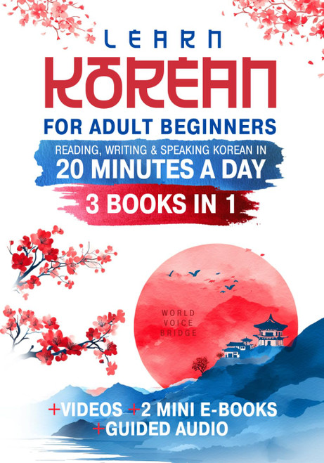 Learn Korean for Adult Beginners: The Complete Guide to Reading