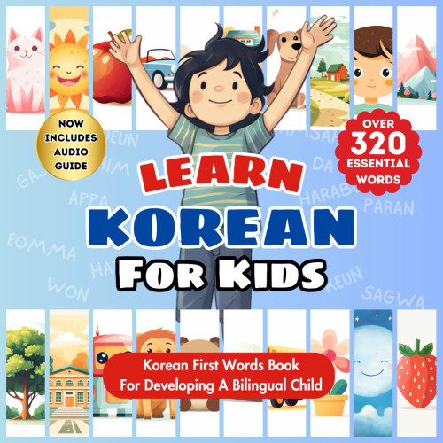 Learn Korean For Kids: Korean-English Bilingual Book
