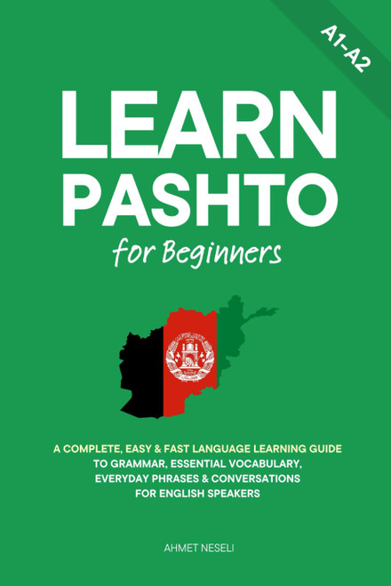 Learn Pashto for Beginners: A Complete