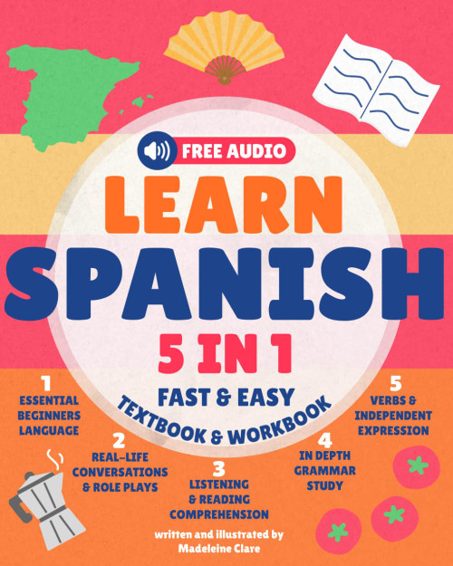 Learn Spanish for Adults 5-in-1 Textbook & Workbook