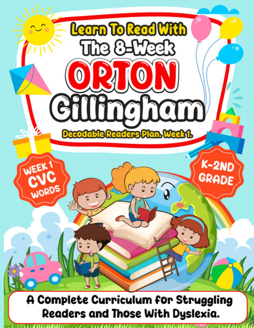 Learn to Read with The 8-Week Orton Gillingham Decodable Readers Plan. A