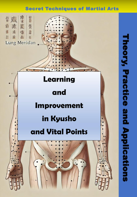 Learning and Improvement in Kyusho and Vital Points