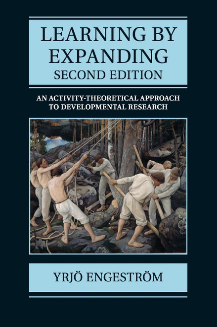 Learning by Expanding: An Activity-Theoretical Approach to Developmental