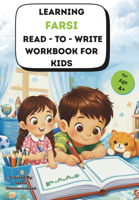 Learning Farsi Read - to - Write Workbook for Kids: A Step-by-Step Farsi