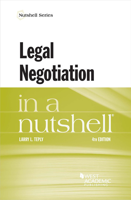 Legal Negotiation in a Nutshell (Nutshells)