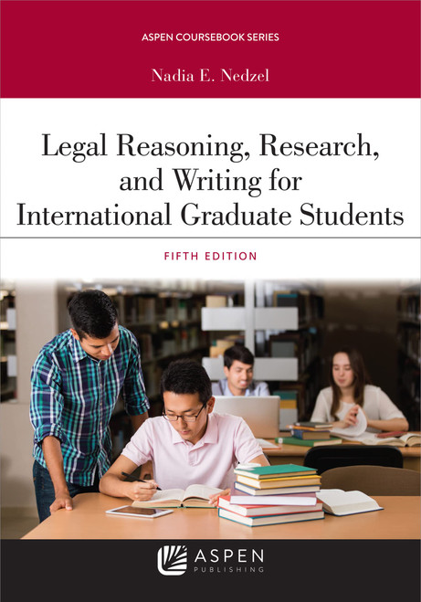 Legal Reasoning, Research, and Writing for International Graduate